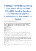 Prophecy Core Mandatory Nursing Exam Part I II & III Actual Exam 2026&sol;2027 Complete Questions and Answers with Detailed Rationales - Pass Guaranteed - A&plus; Graded