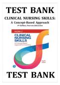 Clinical Nursing Skills&colon; A Concept-Based Approach 4th Edition by Pearson Education Test Bank &vert;ISBN&colon; 9780136909491&vert; Guide A&plus;