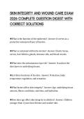 SKIN INTEGRITY AND WOUND CARE EXAM &NewLine;2026 COMPLETE QUESTION DIGEST WITH &NewLine;CORRECT SOLUTIONS