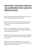 SKIN INTEGRITY AND WOUND CARE EXAM &NewLine;2026 COMPREHENSIVE STUDY GUIDE WITH &NewLine;VERIFIED SOLUTIONS