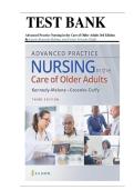 Test Bank Advanced Practice Nursing in the Care of Older Adults 3rd Edition &lpar;Kennedy-Malone&comma; 2023&rpar; Chapter 1-23 &vert; All Chapters&NewLine;