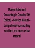 Modern Advanced Accounting in Canada &lpar;10th Edition&rpar; Solution Manual Comprehensive Accounting Study Guide Exam Review Material Canadian Financial Reporting 2025&sol; 2026