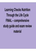 Learning Checks Nutrition Through the Life Cycle FINAL Comprehensive Study Guide Exam Review Material Lifespan Nutrition Complete Course Assessment 2025&sol; 2026