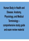 Human Body in Health and Disease Anatomy Physiology and Medical Terminology Comprehensive Study Guide Exam Review Material Healthcare Fundamentals 2025&sol; 2026
