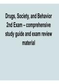 Drugs&comma; Society&comma; and Behavior 2nd Exam Comprehensive Study Guide Exam Review Material Substance Use&comma; Social Impact&comma; and Behavioral Science 2025&sol; 2026