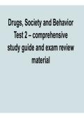 Drugs&comma; Society and Behavior Test 2 Comprehensive Study Guide Exam Review Material Substance Use&comma; Behavioral Effects&comma; and Social Influences 2025&sol; 2026
