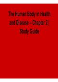 The Human Body in Health and Disease Chapter 2 Study Guide Comprehensive Exam Review Material Anatomy&comma; Physiology&comma; and Medical Terminology Foundations 2025&sol; 2026
