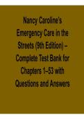 Nancy Caroline&rsquo;s Emergency Care in the Streets 9th Edition Complete Test Bank for Chapters 1&ndash;53 Comprehensive Exam Practice Questions Review Material EMS Systems and Prehospital Patient Care 2025&sol; 2026
