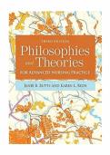 Test bank for Philosophies and Theories for Advanced Nursing Practice&colon; &period; 3rd Edition with test questions and answers graded A&plus;