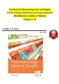 Test Bank For Pharmacology Clear and Simple&colon; &NewLine;A Guide to Drug Classifications and Dosage Calculations&comma; &NewLine;4th Editionby Cynthia J&period; Watkins &NewLine;Chapters 1 - 21