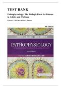 Test Bank &mdash; Pathophysiology&colon; The Biologic Basis for Disease in Adults and Children&comma; 8th Edition &lpar;Huether&comma; 2019&rpar;&comma; Chapters 1-50 &vert; All Chapters Covered
