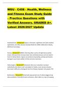 WGU - C458 - Health&comma; Wellness &NewLine;and Fitness Exam Study Guide &ndash; Practice Questions with &NewLine;Verified Answers&period; GRADED A&plus;&period; &NewLine;Latest 2026&sol;2027 Update 