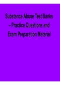 Substance Use and Abuse Test 1 Practice Questions and Exam Preparation Guide Comprehensive Exam Review Material Substance Use Disorders&comma; Addiction&comma; and Behavioral Health 2025&sol; 2026