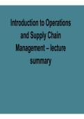 Introduction to Operations and Supply Chain Management Lecture Summary Comprehensive Exam Review Material Operations Strategy&comma; Logistics&comma; and Supply Chain Systems 2025&sol; 2026