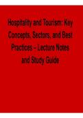 Hospitality and Tourism Key Concepts Sectors and Best Practices Lecture Notes Study Guide Comprehensive Exam Review Material Hospitality Industry Structure&comma; Operations&comma; and Service Excellence 2025&sol; 2026