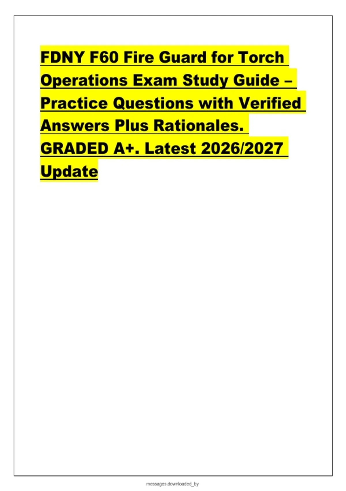 FDNY F60 Fire Guard for Torch Operations Exam Study Guide – Practice Questions with Verified ...