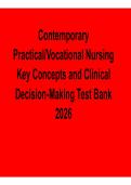 Contemporary Practical Vocational Nursing Key Concepts and Clinical Decision-Making Test Bank 2026 Update &ndash; Exam Questions&comma; Answers & Study Guide