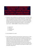 COMPREHENSIVE ASSESSMENT TREATMENT PLANNING&comma; AND OUTCOME EVALUATION QUESTIONS WITH CORRCT ANSWERS GRADED A&plus; FOR 2026-2027 ASSURED EXCEL&excl;&excl;