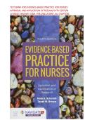 TEST BANK FOR EVIDENCE-BASED PRACTICE FOR NURSES&colon; APPRAISAL AND APPLICATION OF RESEARCH 4TH EDITION SCHMIDT&comma; BROWN &vert;ISBN- 9781284122909&vert; ALL CHAPTERS