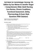 TEST BANK &ndash; Gerontologic Nursing 7th Edition &lpar;Sue E&period; Meiner&comma; Jennifer J&period; Yeager&rpar; 2026 Update &vert; All Chapters 1&ndash;27 Exam Questions & Answers