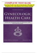Full Exam Guide for Gynecologic Health Care with An Introduction to Prenatal and Postpartum Care &lpar;4th Edition&rpar; Complete Coverage Verified Question & Answer Sets Gender Identity &sol; Women&rsquo;s Health Status &sol; Methylergonovine Protocols &sol; Postpartum Fluid Balanc