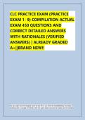 CLC PRACTICE EXAM &lpar;PRACTICE &NewLine;EXAM 1- 9&rpar; COMPILATION ACTUAL &NewLine;EXAM 450 QUESTIONS AND &NewLine;CORRECT DETAILED ANSWERS &NewLine;WITH RATIONALES &lpar;VERIFIED &NewLine;ANSWERS&rpar; &vert; ALREADY GRADED &NewLine;A&plus;&vert;&vert;BRAND NEW&excl;&excl;