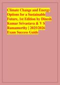 Climate Change and Energy &NewLine;Options for a Sustainable &NewLine;Future&comma; 1st Edition by Dinesh &NewLine;Kumar Srivastava & V S &NewLine;Ramamurthy &vert; 2025&sol;2026 &NewLine;Exam Success Guide