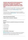 WOUND CARE CERTIFICATION EXAM BANK &vert; COMPLETE TEST BANK WITH VERIFIED QUESTIONS & CORRECT ANSWERS &vert; LATEST WOUND CARE CERTIFICATION STUDY GUIDE 2026