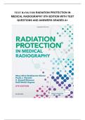 Test bank for Radiation Protection in Medical Radiography 8th Edition with test questions and answers graded A&plus;
