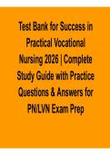 Success in Practical Vocational Nursing Test Bank Complete Study Guide Practice Questions Nursing Exam Preparation 2025&sol; 2026