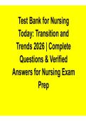 Nursing Today Transition and Trends Test Bank Complete Questions Verified Answers Nursing Practice Trends Exam Prep 2025&sol; 2026