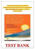 TEST BANK for Medical-Surgical Nursing&colon; Concepts for Clinical Judgment and Collaborative Care 11th Edition by Donna D&period; Ignatavicius&comma; All chapters 1 - 74