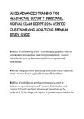 IAHSS ADVANCED TRAINING FOR&NewLine;HEALTHCARE SECURITY PERSONNEL&NewLine;ACTUAL EXAM SCRIPT 2026 VERIFIED&NewLine;QUESTIONS AND SOLUTIONS PREMIUM&NewLine;STUDY GUIDE