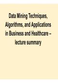 Data Mining Techniques Algorithms and Applications in Business and Healthcare Lecture Summary Data Science Exam Prep Guide 2025&sol; 2026