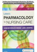 Test Bank&colon; Lehne&rsquo;s Pharmacology for Nursing Care &lpar;10th Edition&rpar; &ndash; Burchum & Rosenthal &vert; Chapters 1-110 Complete