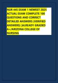 NUR 445 EXAM 1 NEWEST 2025 &NewLine;ACTUAL EXAM COMPLETE 100 &NewLine;QUESTIONS AND CORRECT &NewLine;DETAILED ANSWERS &lpar;VERIFIED &NewLine;ANSWERS&rpar; &vert;ALREADY GRADED &NewLine;A&plus;&sol;ARIZONA COLLEGE OF &NewLine;NURSING