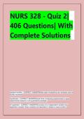NURS 328 - Quiz 2&vert; &NewLine;406 Questions&vert; With &NewLine;Complete Solutions