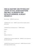 HESI A2 ANATOMY AND PHYSIOLOGY LATEST ACTUAL EXAM QUESTIONS AND WELL ELABORATE AND DETAILED ANSWERS&period; ALREADY GRADED A&plus;