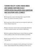 TOWARD HEALTHY AGING HUMAN NEEDS &NewLine;AND NURSING RESPONSE EXAM 1 &NewLine;CERTIFICATION EVALUATION 2026 QUESTIONS &NewLine;AND SOLUTIONS 100&percnt; CORRECT 