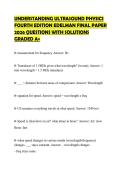UNDERSTANDING ULTRASOUND PHYSICS &NewLine;FOURTH EDITION EDELMAN FINAL PAPER &NewLine;2026 QUESTIONS WITH SOLUTIONS &NewLine;GRADED A&plus;