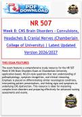 NR 507 Week 8&colon; CNS Brain Disorders - Convulsions&comma; Headaches & Cranial Nerves &lpar;Chamberlain College of University&rpar; &vert; Latest Updated Version 2026&sol;2027