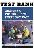 Full Test Bank&colon; Anatomy & Physiology for Emergency Care&comma; 3rd Edition &vert; Bryan E&period; Bledsoe&comma; Frederic H&period; Martini&comma; Edwin F&period; Bartholomew &vert; Complete Chapter-by-Chapter Coverage &vert; Verified Questions & Correct Answers &vert; Detailed EMS Clinical Rationales &vert; Paramedic