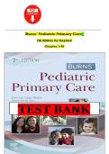 Full Exam Guide for Burns&rsquo; Pediatric Primary Care &lpar;7th Edition&rpar; Complete Coverage Verified Question & Answer Sets Pediatric Assessment &sol; Developmental Management &sol; Positional Plagiocephaly &sol; Primary Care Essentials Updated 2026 Version