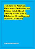 Test Bank for American &NewLine;Government&colon; Institutions and &NewLine;Policies&comma; 16th Edition by &NewLine;James Q&period; Wilson&comma; John J&period; &NewLine;DiIulio&comma; Jr&period;&comma; Meena Bose&comma; and &NewLine;Matthew Levendusky