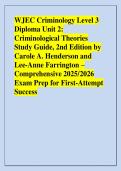 WJEC Criminology Level 3 &NewLine;Diploma Unit 2&colon; &NewLine;Criminological Theories &NewLine;Study Guide&comma; 2nd Edition by &NewLine;Carole A&period; Henderson and &NewLine;Lee-Anne Farrington &ndash;&NewLine;Comprehensive 2025&sol;2026 &NewLine;Exam Prep for First-Attempt