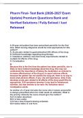 Pharm Final- Test Bank &lpar;2026-2027 Exam &NewLine;Update&rpar; Premium Questions Bank and &NewLine;Verified Solutions &sol; Fully Solved &sol; Just &NewLine;Released 