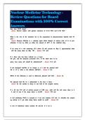 Nuclear Medicine Technology - Review Questions for Board Examinations with 100&percnt; Correct Answers