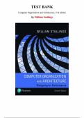 Test Bank for Computer Organization and Architecture&comma; 11th edition by William Stallings&comma; Chapter 1-15 &vert; All Chapters