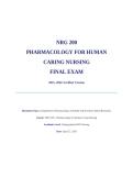NRG 200 Pharmacology for Human Caring Nursing &vert; 2025&ndash;2026 Final Exam with Verified Questions and Answers