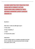 CA DMV WRITTEN TEST PRACTICE TEST &NewLine;EXAM WITH CORRECT ACTUAL &NewLine;QUESTIONS AND CORRECTLY WELL &NewLine;DEFINED ANSWERS LATEST ALREADY &NewLine;GRADED A&plus; 